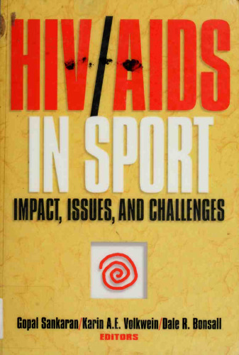 HIV/AIDS in sport : impact, issues, and challenges