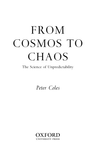 From cosmos to chaos : the science of unpredictability