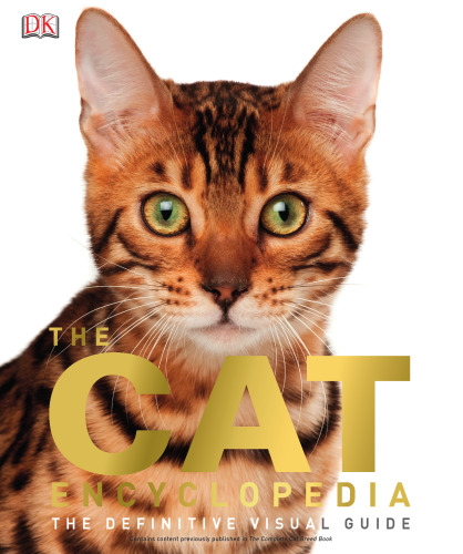 The cat encyclopedia : the definitive visual guide