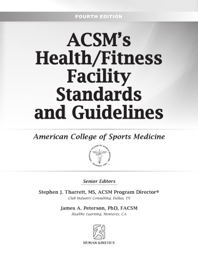 ACSM's health/fitness facility standards and guidelines