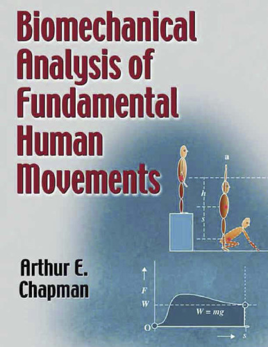 Biomechanical analysis of fundamental human movements