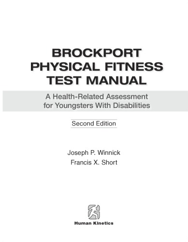 Brockport physical fitness test manual : a health-related assessment for youngsters with disabilities
