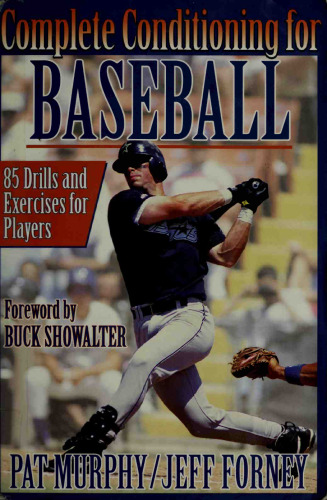 Complete conditioning for baseball