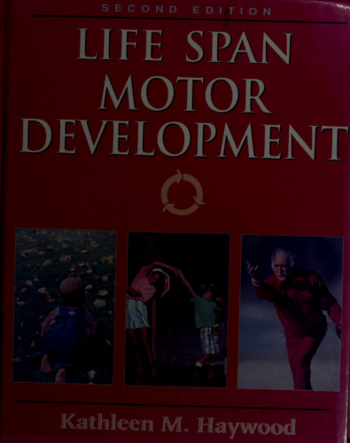 Life span motor development