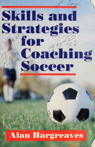Skills and strategies for coaching soccer