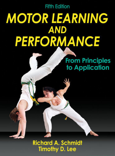 Motor learning and performance : from principles to application