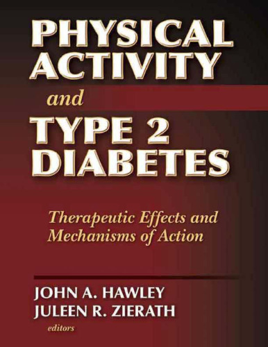 Physical activity and type 2 diabetes : therapeutic effects and mechanisms of action