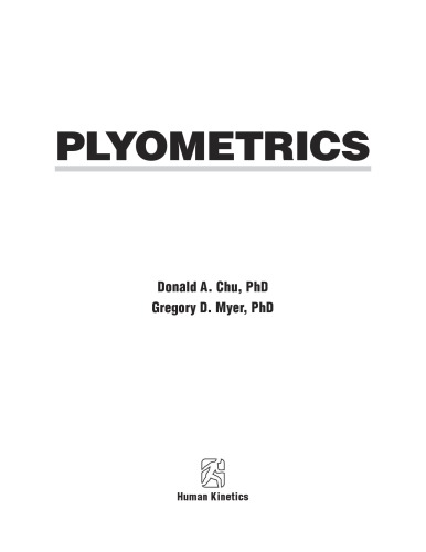 Plyometrics : [dynamic strength and explosive power]
