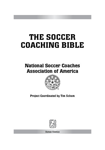 The soccer coaching bible
