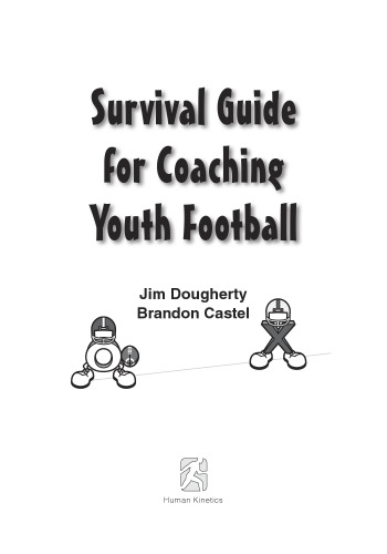 Survival guide for coaching youth football
