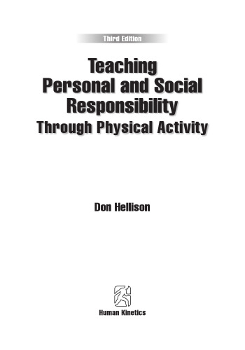 Teaching personal and social responsibility through physical activity