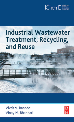 Industrial wastewater treatment, recycling and reuse