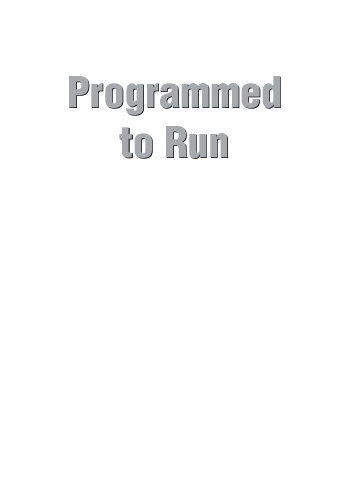 Programmed to Run