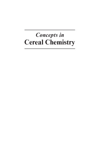 Concepts in Cereal Chemistry