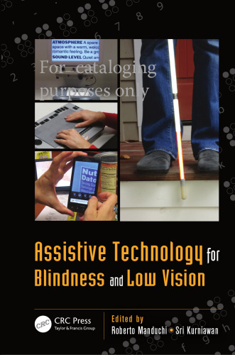 Assistive Technology for Blindness and Low Vision