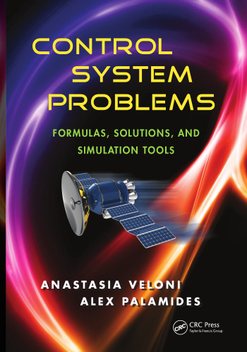 Control System Problems: Formulas, Solutions, and Simulation Tools