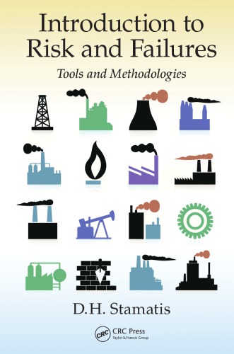 Introduction to Risk and Failures: Tools and Methodologies