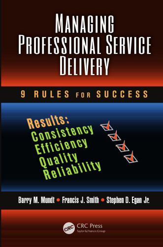 Managing Professional Service Delivery: 9 Rules for Success