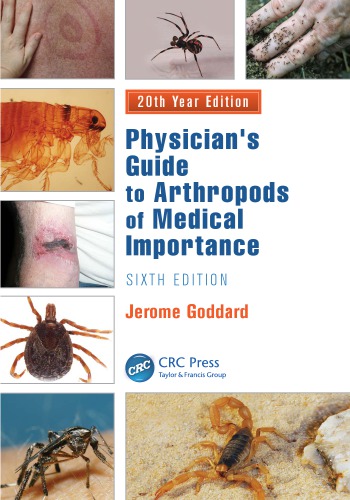 Physician's Guide to Arthropods of Medical Importance, Sixth Edition