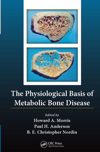 The Physiological Basis of Metabolic Bone Disease
