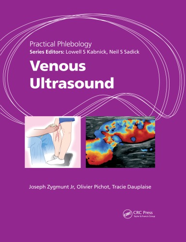 Practical Phlebology:  Venous Ultrasound