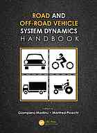 Road and Off-Road Vehicle System Dynamics Handbook