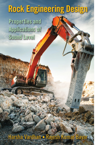 Rock Engineering Design: Properties and Applications of Sound Level