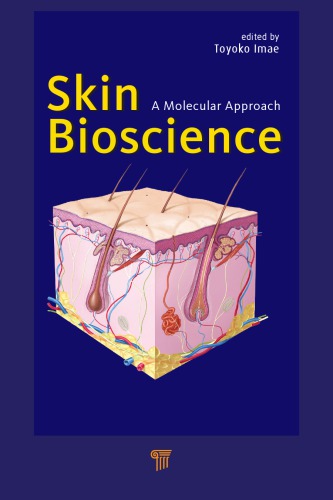Skin Bioscience: A Molecular Approach