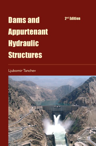 Dams and Appurtenant Hydraulic Structures, 2nd edition