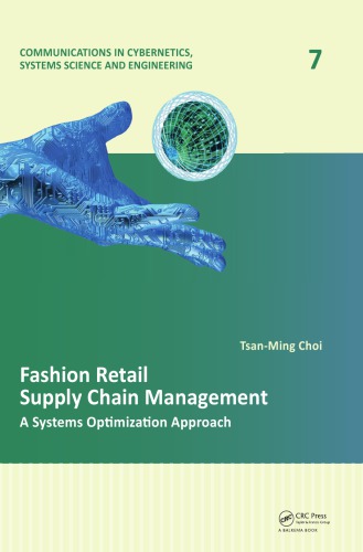 Fashion Retail Supply Chain Management: A Systems Optimization Approach