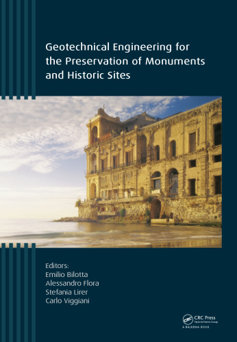 Geotechnical Engineering for the Preservation of Monuments and Historic Sites