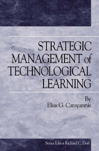 Strategic Management of Technological Learning