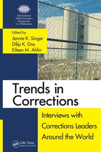 Trends in Corrections: Interviews with Corrections Leaders Around the World, Volume Two