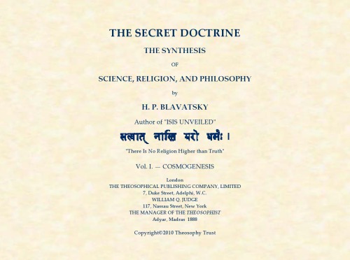The Secret Doctrine - The Synthesis of Science, Religion and Philosophy - Cosmogenesis