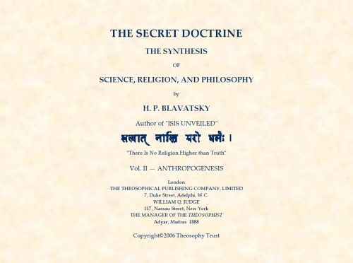 The Secret Doctrine - The Synthesis of Science, Religion and Philosophy - Anthropogenesis