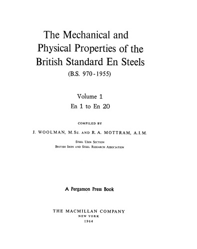 En 1 to En 20. The Mechanical and Physical Properties of the British Standard en Steels (B.S. 970–1955)