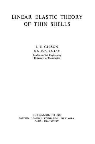 Linear Elastic Theory of Thin Shells