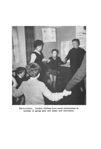 Some Approaches to Teaching Autistic Children. A Collection of Papers