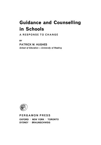 Guidance and Counselling in Schools. A Response to Change