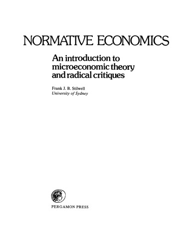 Normative Economics. An Introduction to Microeconomic Theory and Radical Critiques