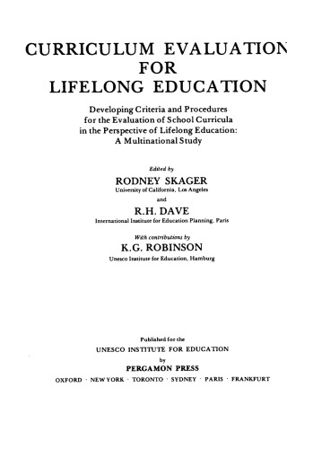 Curriculum Evaluation for Lifelong Education. Developing Criteria and Procedures for the Evaluation of School Curricula in the Perspective of Lifelong Education: a Multinational Study