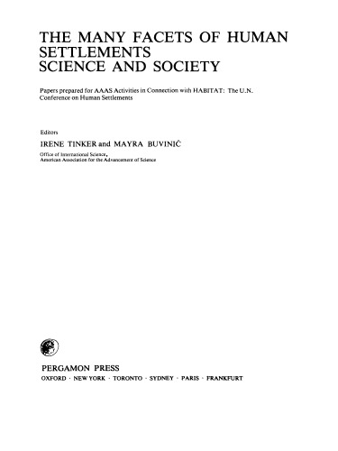 The Many Facets of Human Settlements. Papers Prepared for AAAS Activities in Connection with HABITAT: the U.N. Conference on Human Settlements