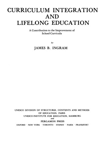 Curriculum Integration and Lifelong Education. A Contribution to the Improvement of School Curricula