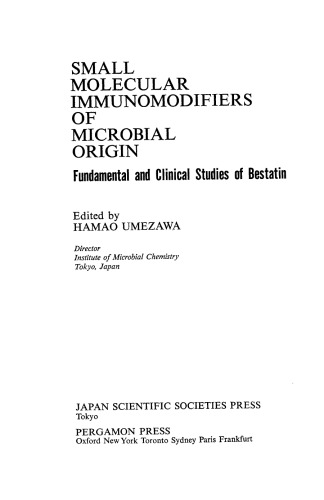 Small Molecular Immunomodifiers of Microbial Origin. Fundamental and Clinical Studies of Bestatin