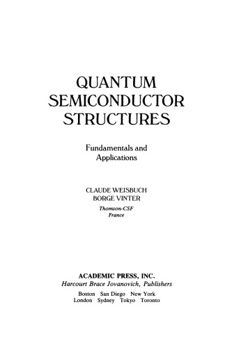 Quantum Semiconductor Structures. Fundamentals and Applications