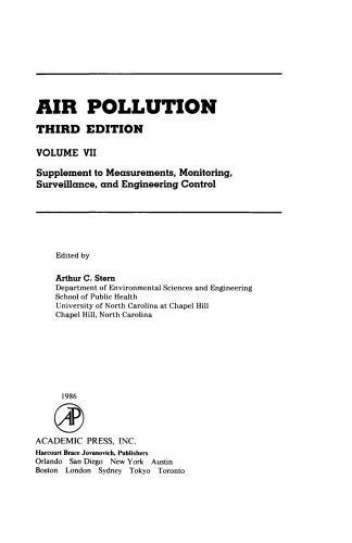 Air Pollution. Volume VII: Supplement to Measurements, Monitoring, Surveillance, and Engineering Control