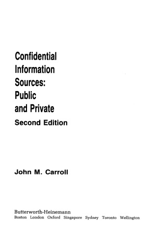Confidential Information Sources. Public and Private
