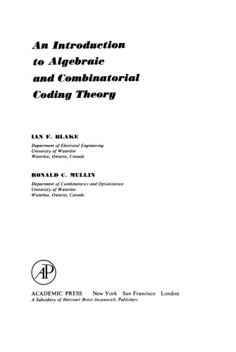 An Introduction to Algebraic and Combinatorial Coding Theory