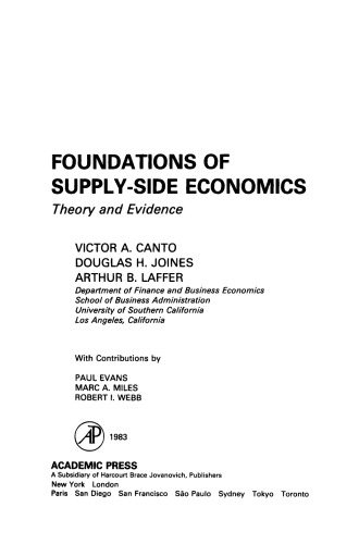 Foundations of Supply-Side Economics. Theory and Evidence