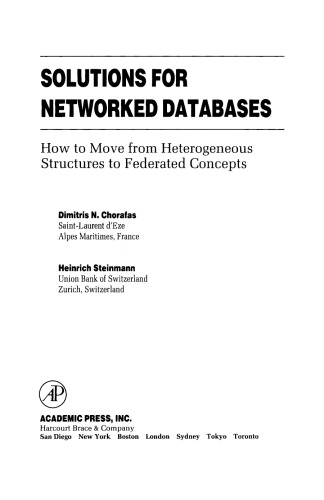 Solutions for Networked Databases. How to Move from Heterogeneous Structures to Federated Concepts